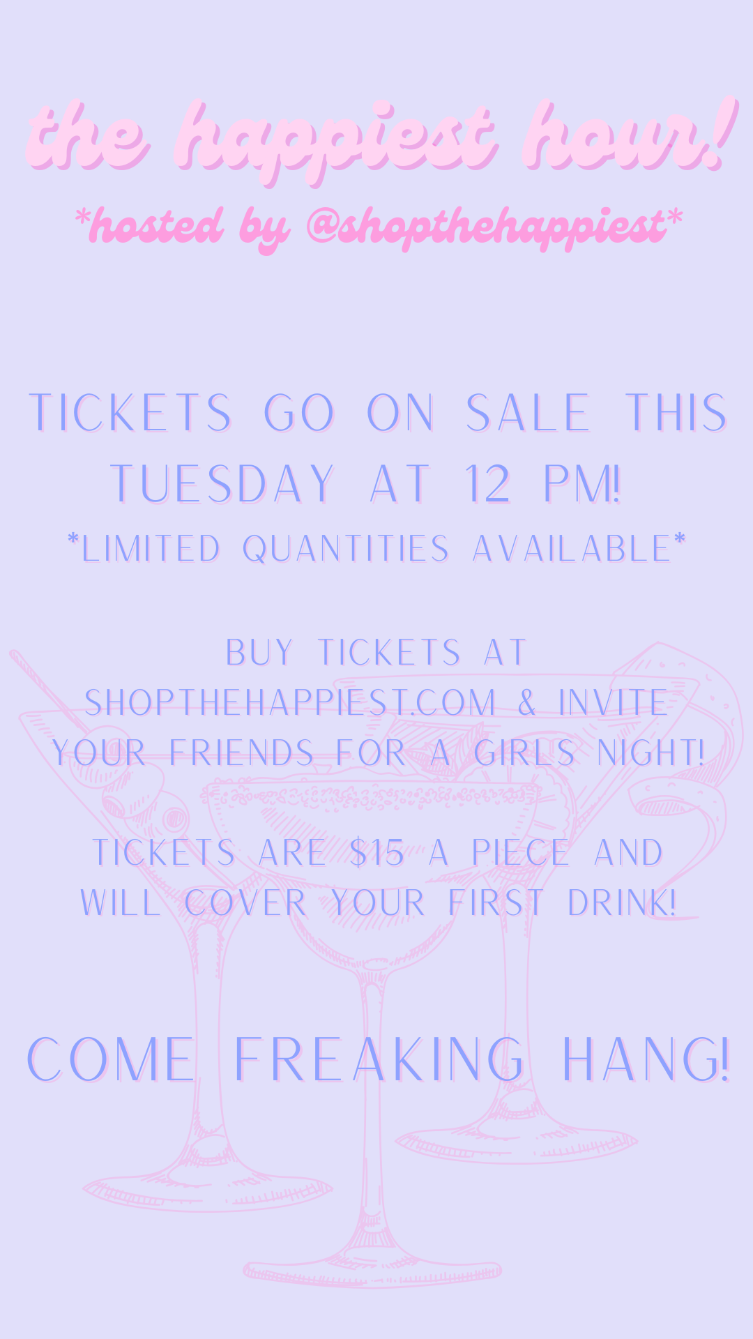 The Happiest Hour Ticket!