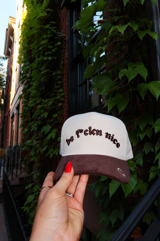 Be F*ckn Nice Corduroy Hat