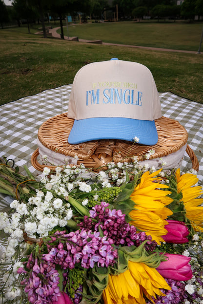 If You're Rich I'm Single Hat