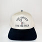 The Dirtier The Better Hat (Black)