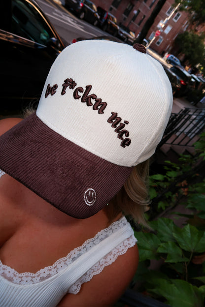 Be F*ckn Nice Corduroy Hat